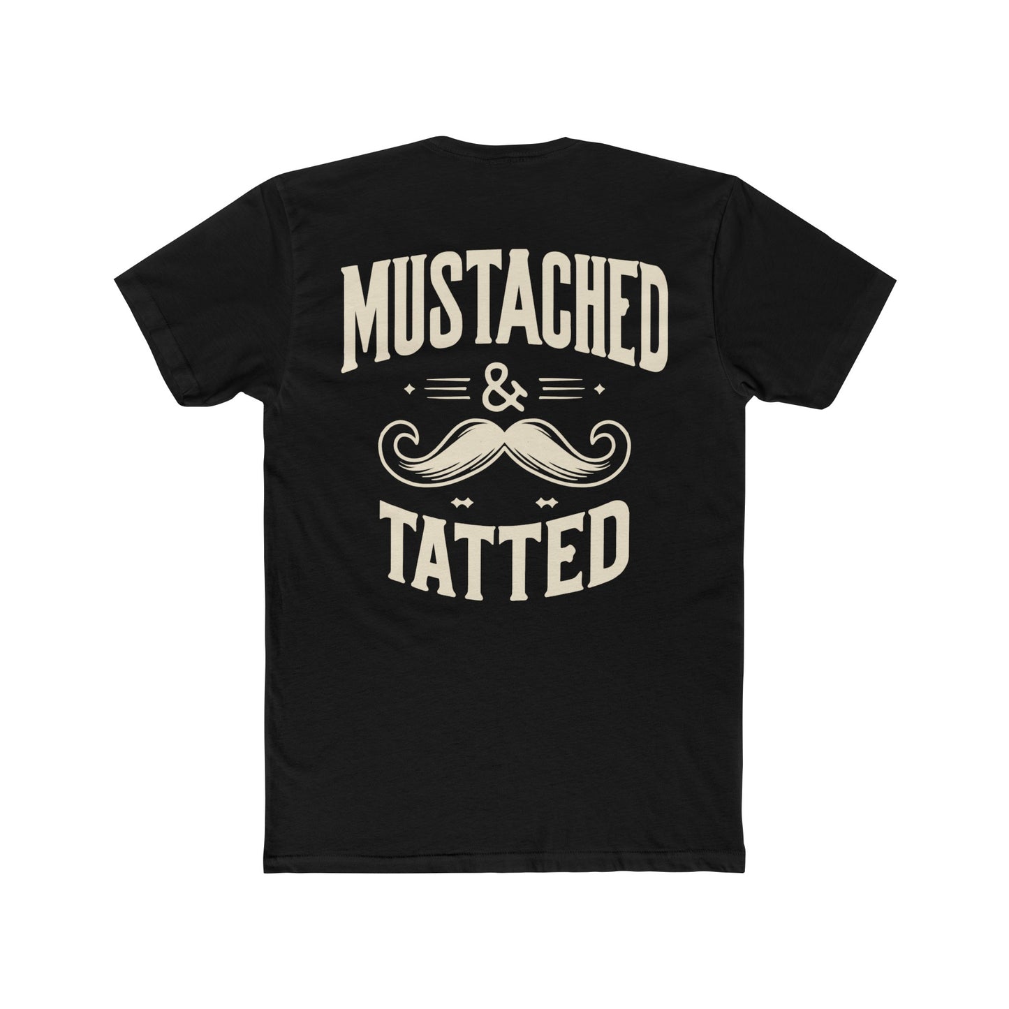 Mustached & Tatted T-Shirt
